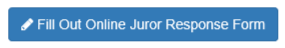 Fill out online juror response form.png