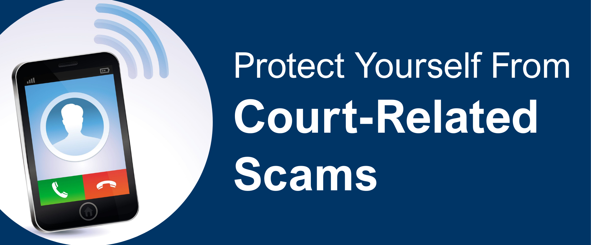 Learn how to protect yourself from court-related scams.